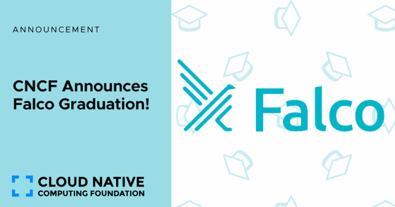 Cloud Native Computing Foundation Announces Falco Graduation