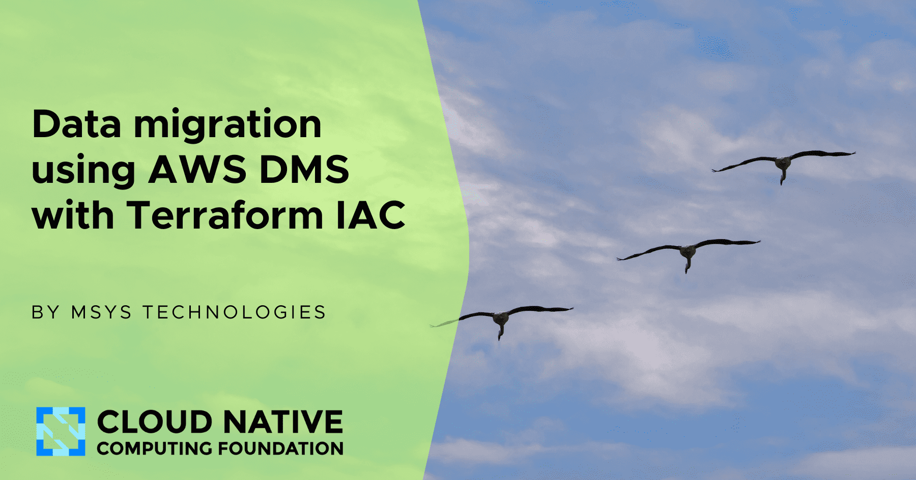 Data migration using AWS DMS with Terraform IAC | CNCF image.