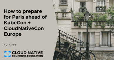 What to do *before* KubeCon + CloudNativeCon Paris 2024