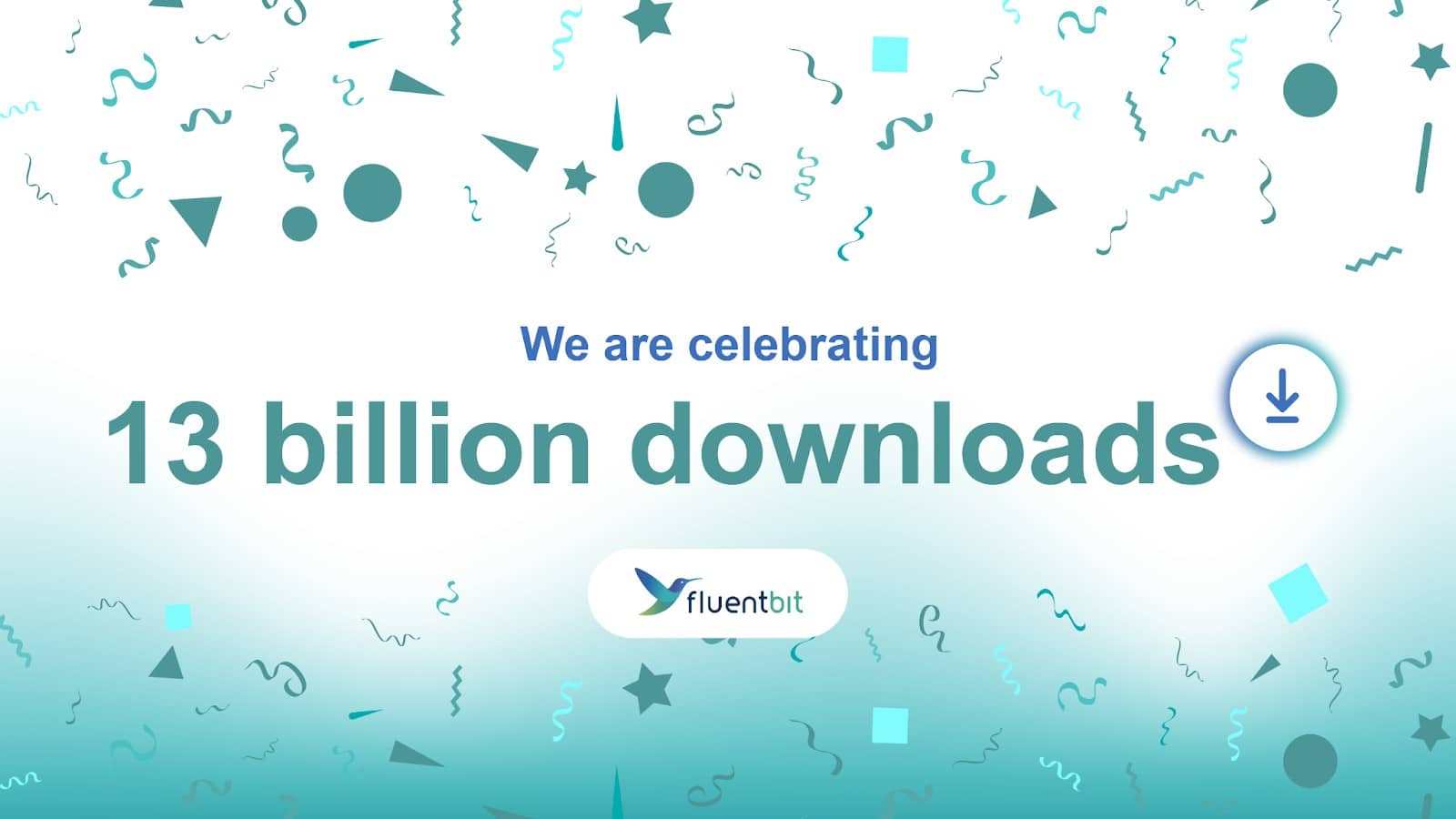 Fluentbit banner celebrating 13 billion downloads
