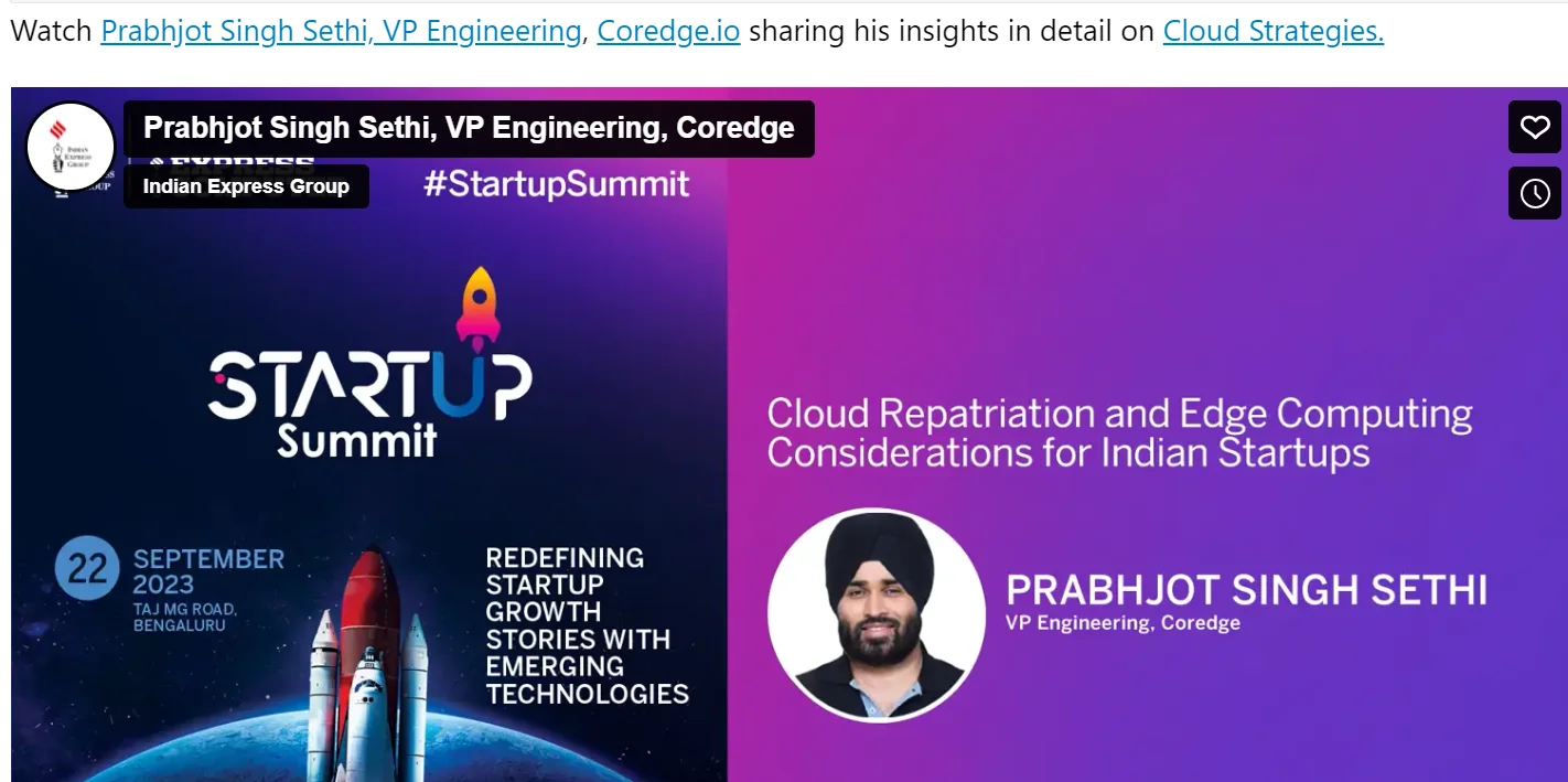 Prabhjot Singh Sethi (VP Engineering, Coredge) presenting Cloud Repatriation and Edge Computing Considerations for Indian Startups 