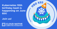 Kubernetes is turning 10! Join the party on June 6th 