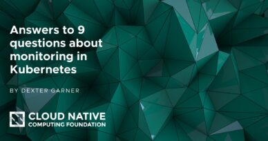 Answering your top 9 questions about monitoring in Kubernetes