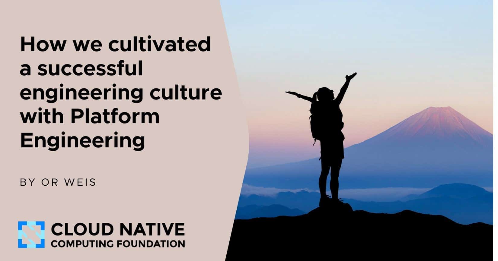 通过平台工程培养成功的工程文化