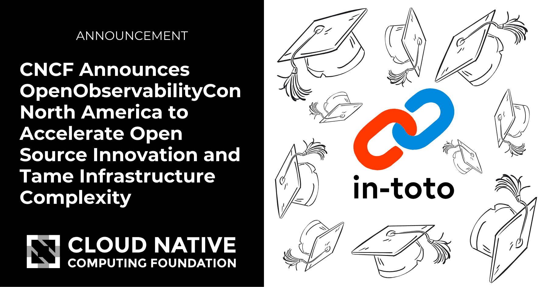 CNCF宣布in-toto安全框架毕业，提升各行业软件供应链的完整性