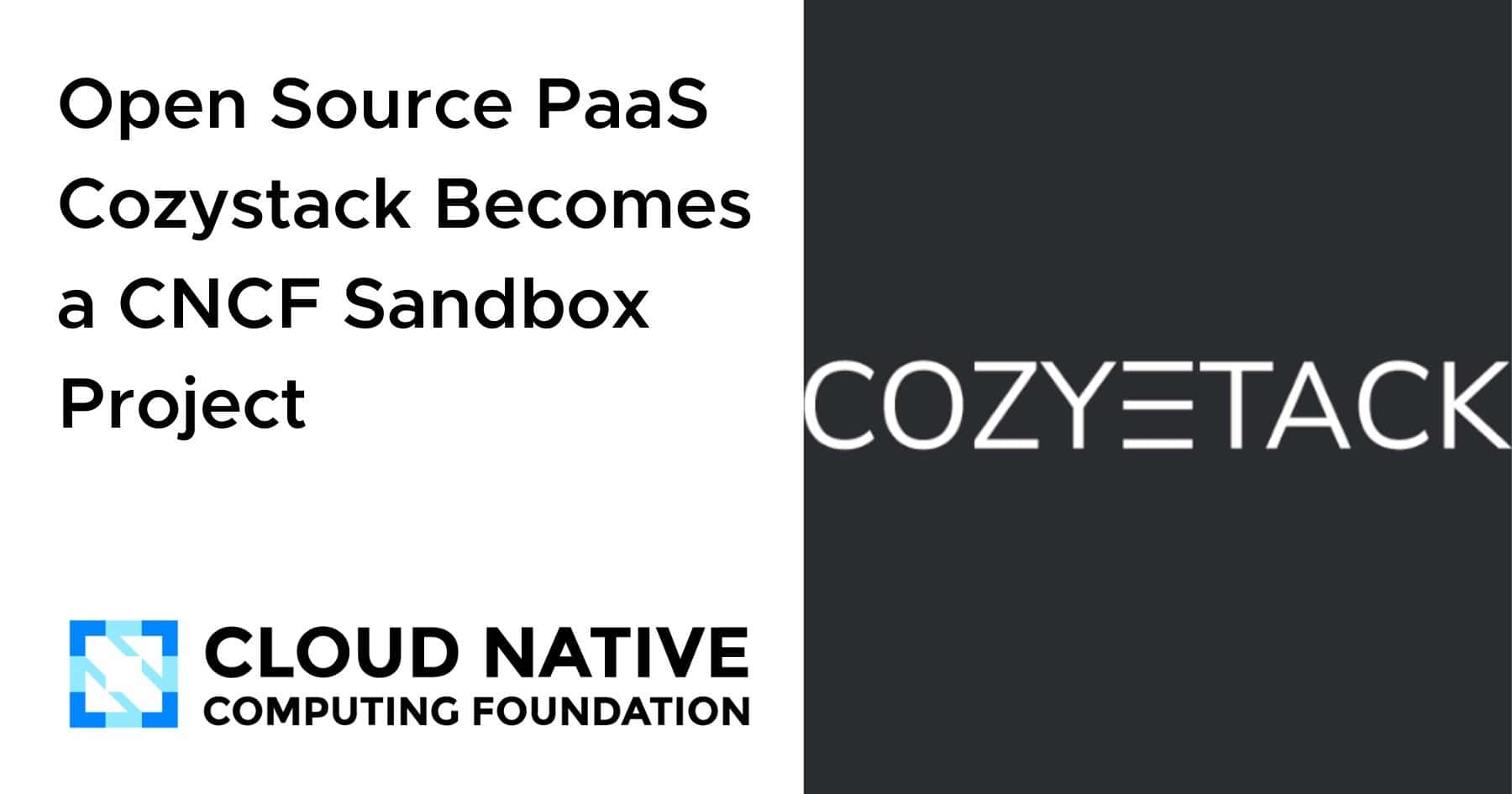 开源PaaS Cozystack成为CNCF Sandbox项目
