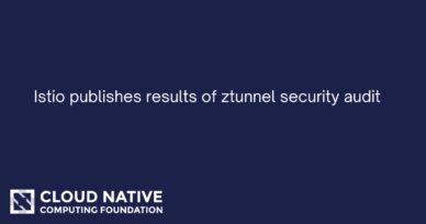 Istio publishes results of ztunnel security audit