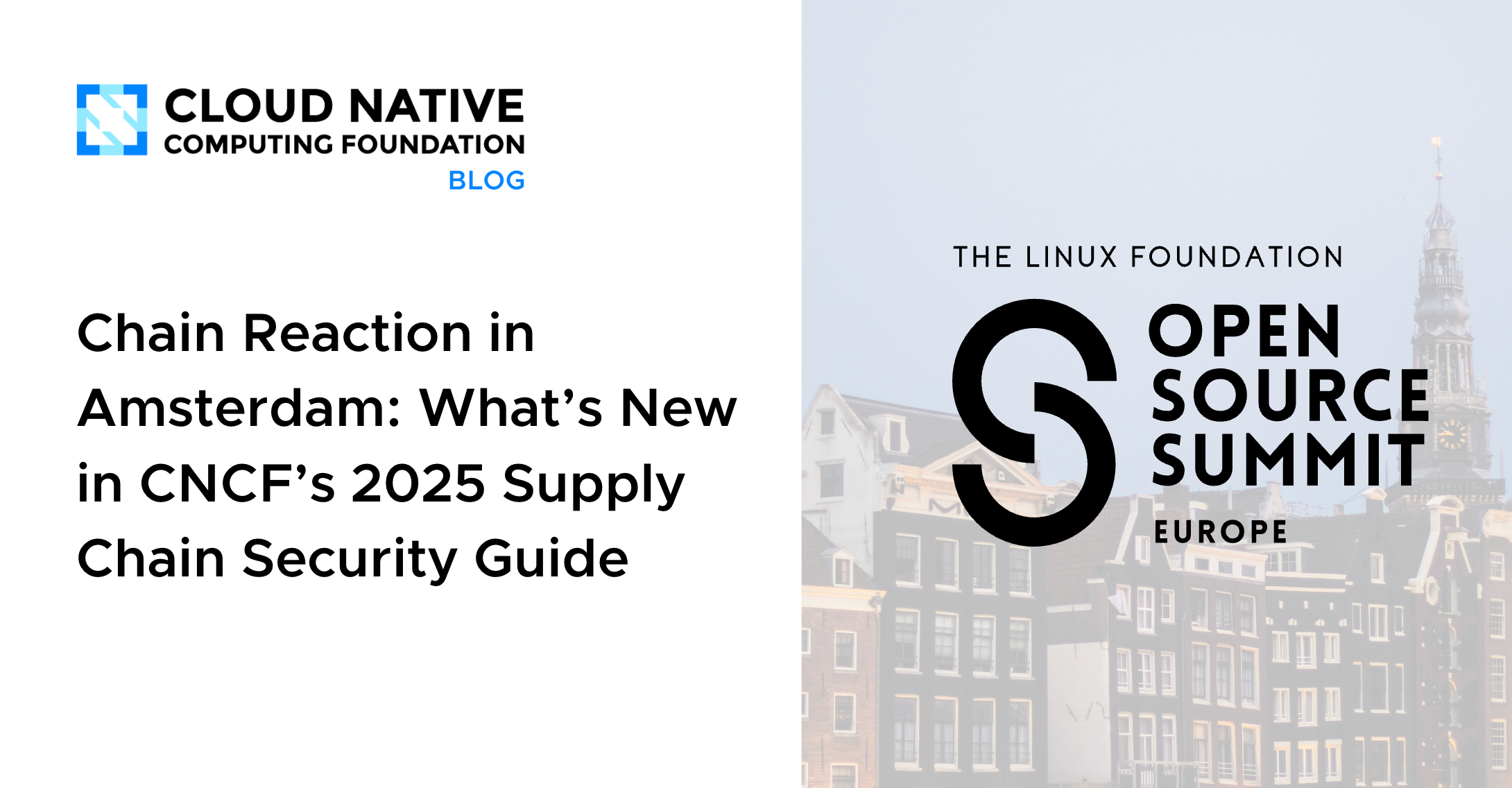 阿姆斯特丹的连锁反应：CNCF 2025供应链安全指南的新动态