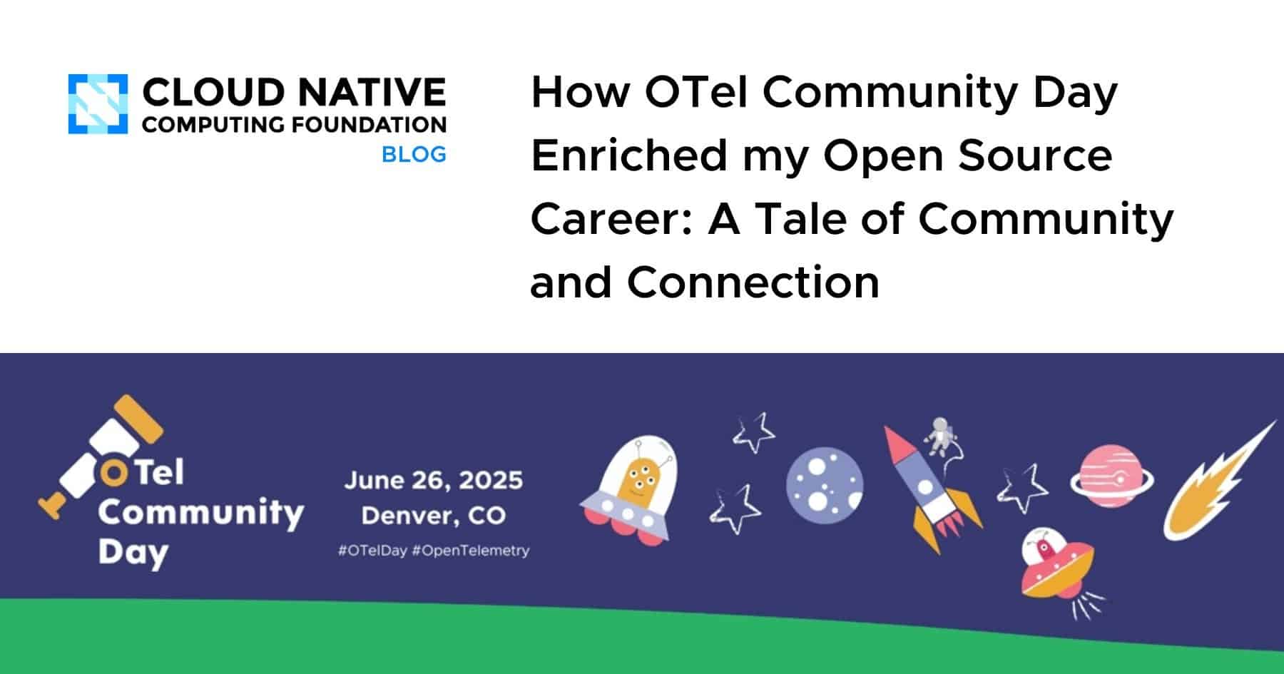 OTel社区日如何丰富了我的开源职业生涯：一个关于社区与连接的故事