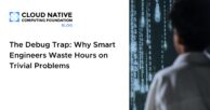 The Debug Trap: Why Smart Engineers Waste Hours on Trivial Problems
