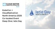 KubeCon + CloudNativeCon North America 2025 Co-located Event Deep Dive: Istio Day