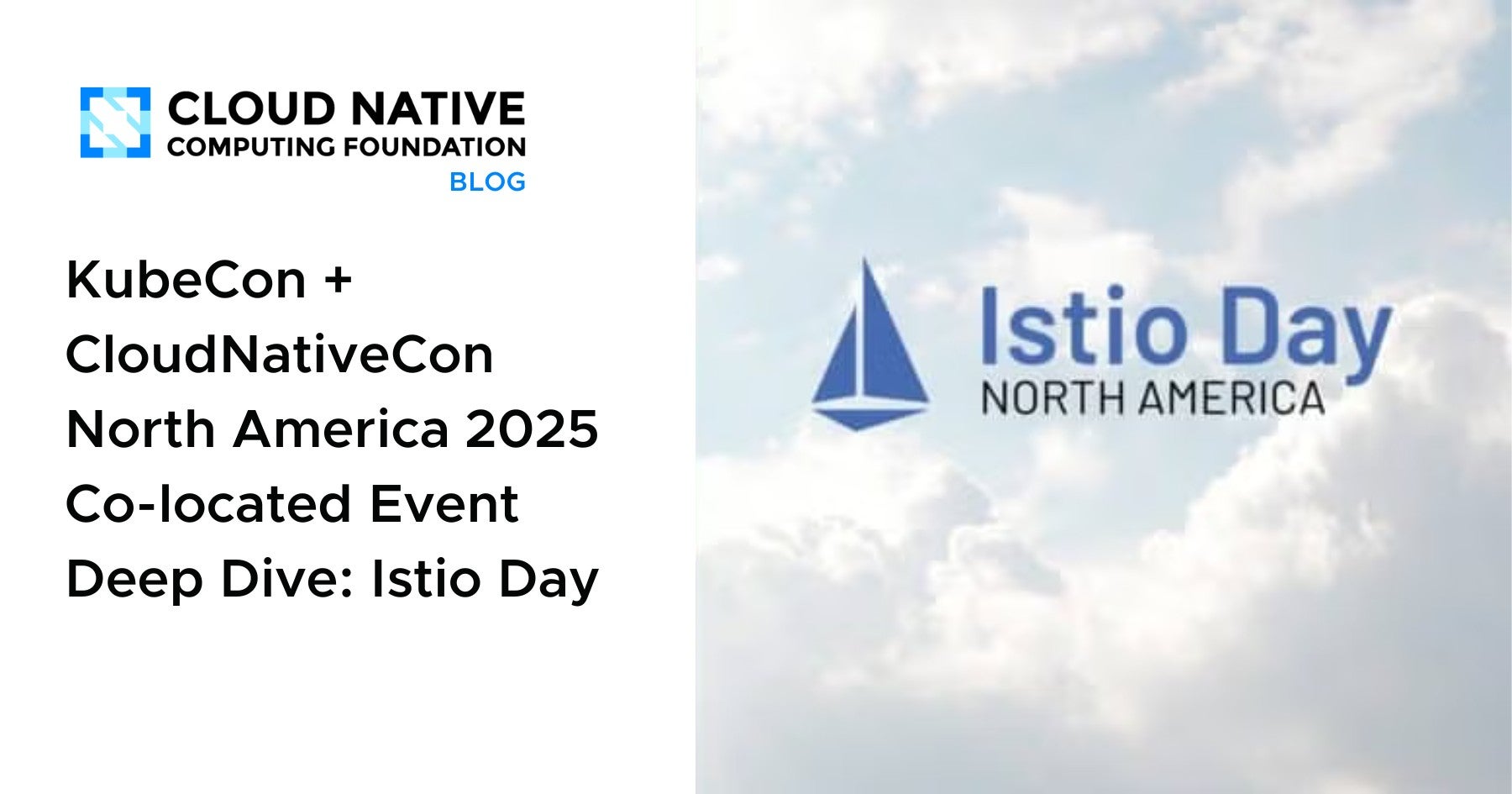 KubeCon + CloudNativeCon 北美 2025 联合活动深入探讨：Istio Day