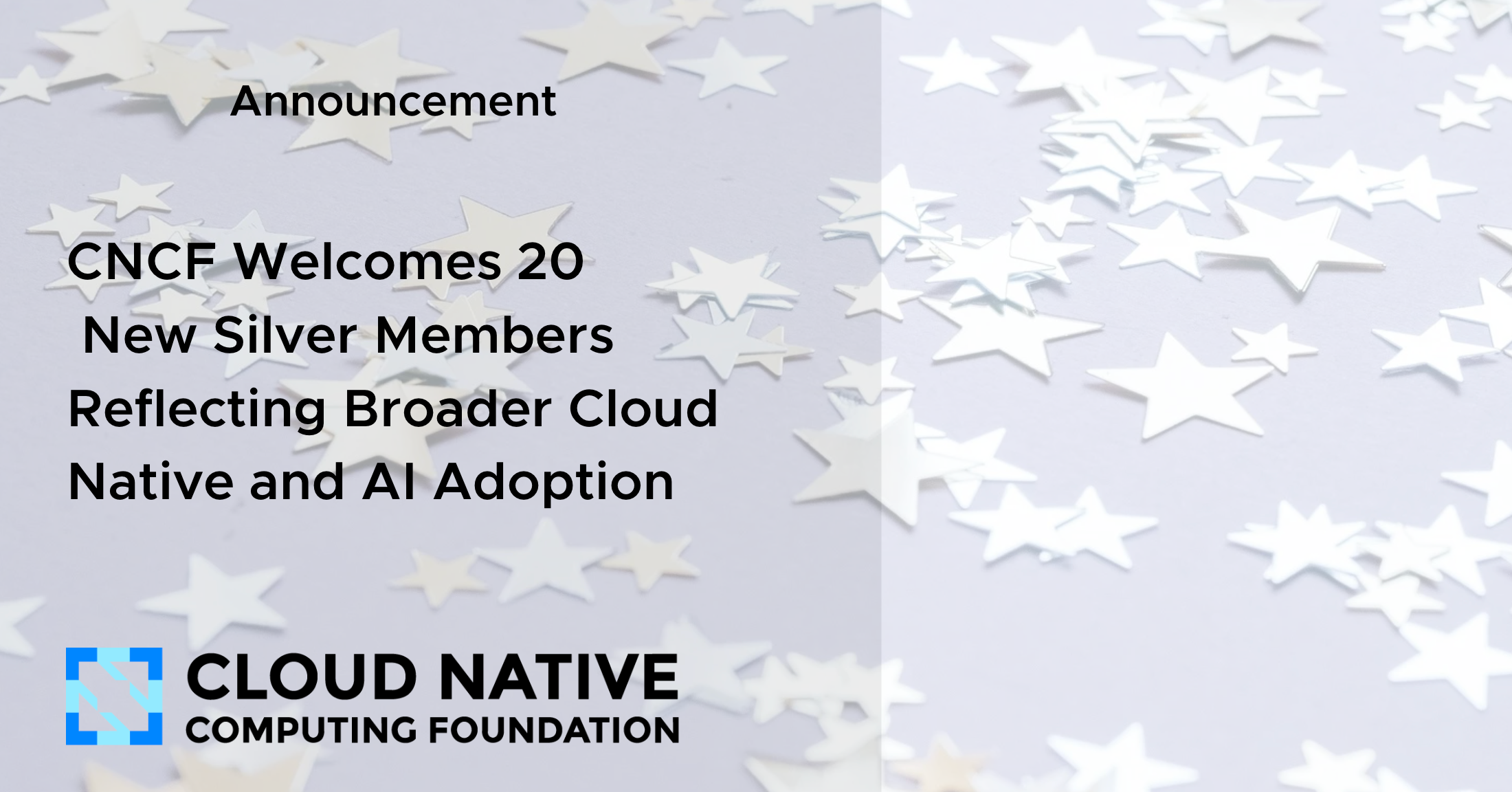 CNCF欢迎20家新银会员，反映云原生和人工智能的广泛应用