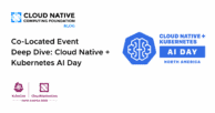 KubeCon + CloudNativeCon North America 2025 Co-Located Event Deep Dive: Cloud Native + Kubernetes AI Day