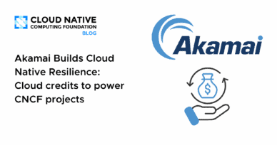 Akamai Builds Cloud Native Resilience: Cloud credits to power CNCF projects