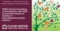 CNCF Honors Innovators and Defenders with 2025 Community Awards at KubeCon + CloudNativeCon North America
