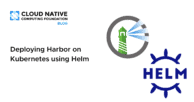Deploying Harbor on Kubernetes using Helm