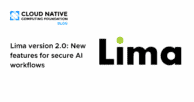 Lima v2.0: New features for secure AI workflows