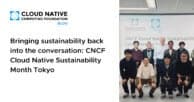 Bringing sustainability back into the conversation: CNCF Cloud Native Sustainability Month Tokyo