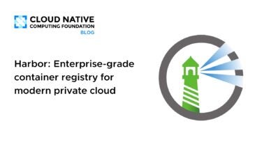 Harbor: Enterprise-grade container registry for modern private cloud