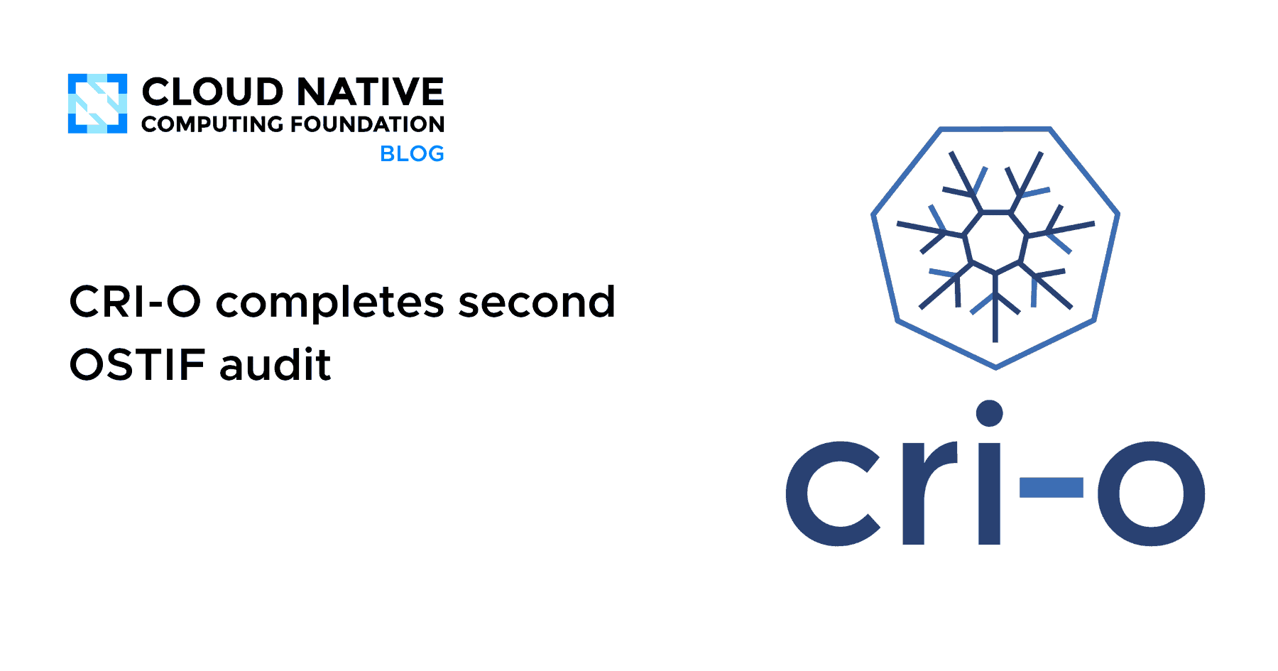 CRI-O 完成第二次 OSTIF 安全审计