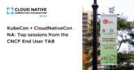 KubeCon + CloudNativeCon NA: Top sessions from the CNCF End User TAB