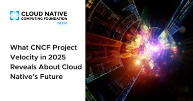 What CNCF Project Velocity in 2025 Reveals About Cloud Native’s Future