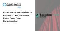 KubeCon + CloudNativeCon Europe 2026 Co-located Event Deep Dive: BackstageCon