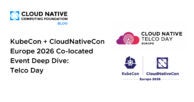 KubeCon + CloudNativeCon Europe 2026 Co-located Event Deep Dive: Telco Day