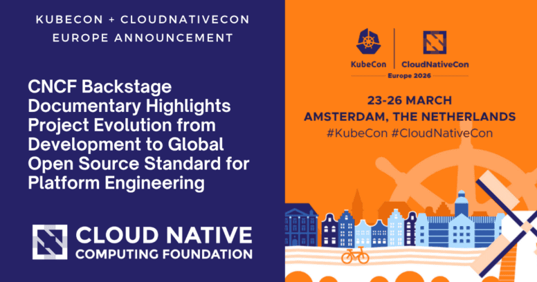 CNCF Backstage Documentary Highlights Project Evolution from Development to Global Open Source Standard for Platform Engineering