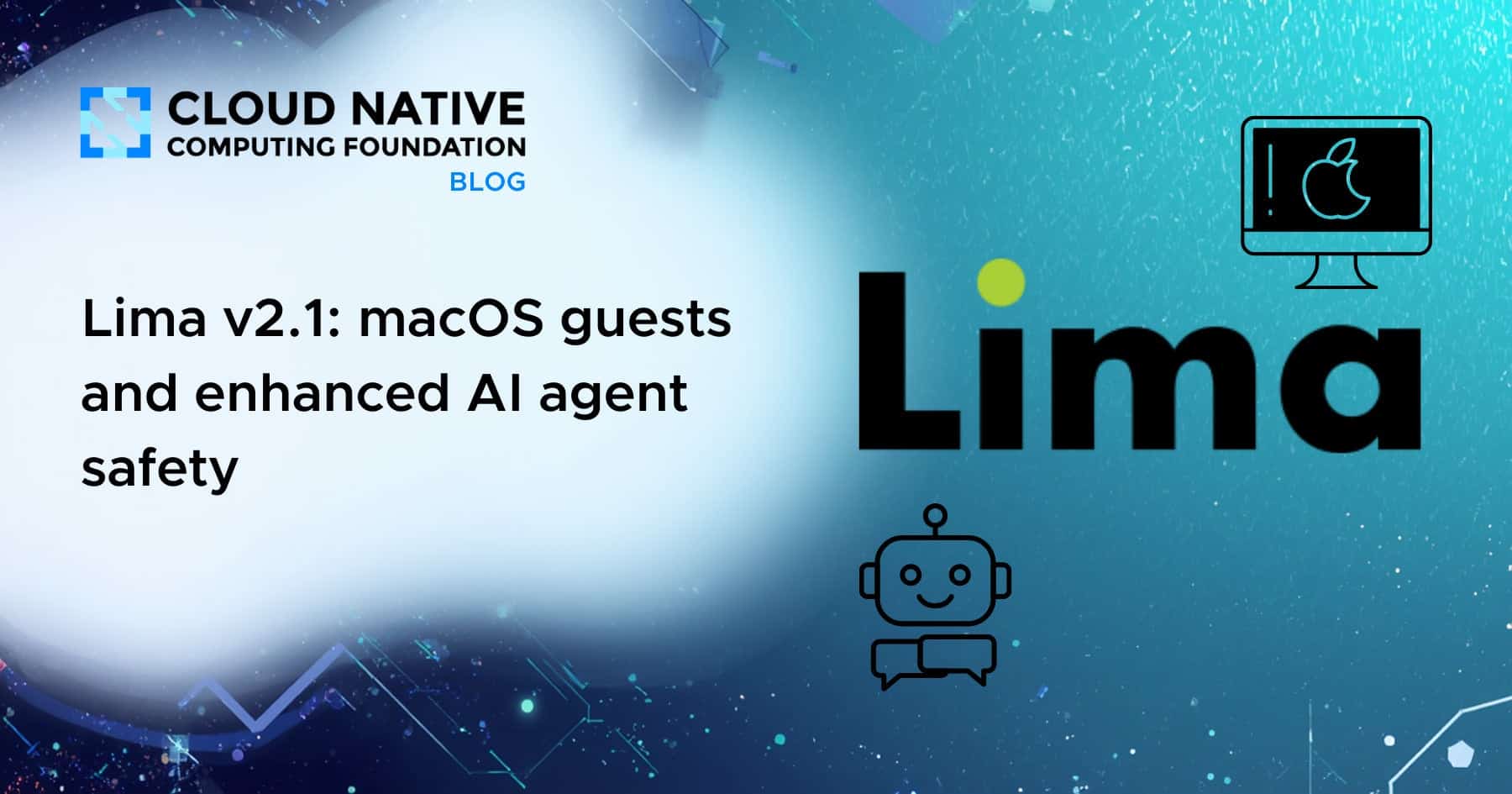 Lima v2.1：macOS 客户端与增强的 AI 代理安全性