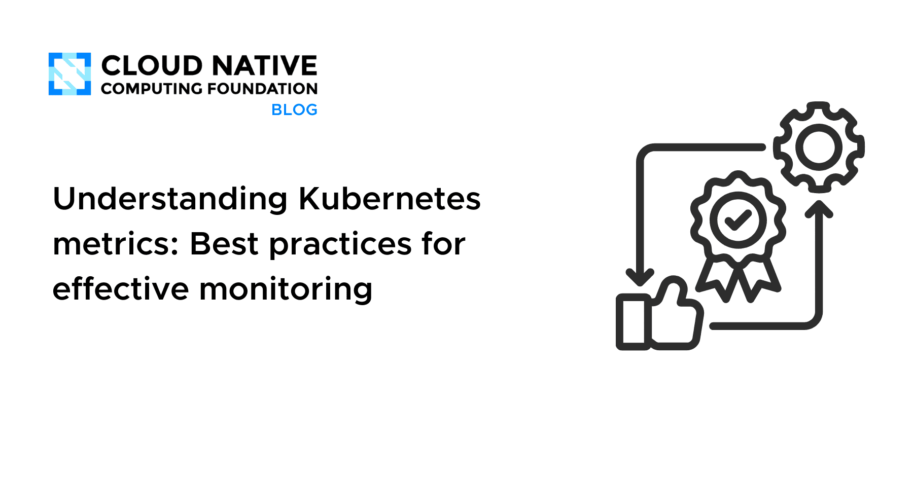 理解Kubernetes指标：有效监控的最佳实践
