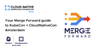 Your Merge Forward guide to KubeCon + CloudNativeCon Amsterdam