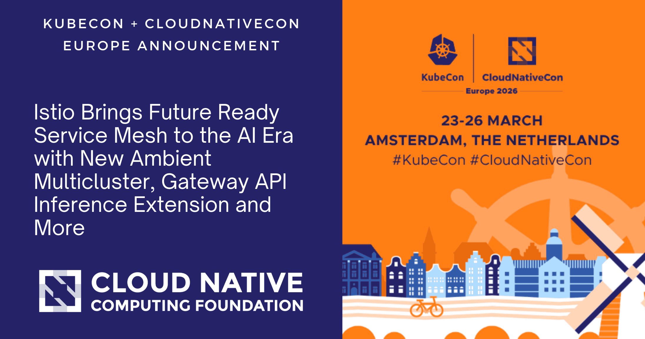 Istio推出未来就绪的服务网，迎接AI时代，带来新的环境多集群、Gateway API推理扩展等功能