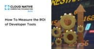 How To Measure the ROI of Developer Tools
