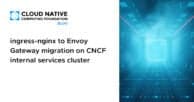 ingress-nginx to Envoy Gateway migration on CNCF internal services cluster