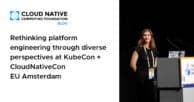 Rethinking platform engineering through diverse perspectives at KubeCon + CloudNativeCon EU Amsterdam