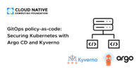 GitOps policy-as-code: Securing Kubernetes with Argo CD and Kyverno
