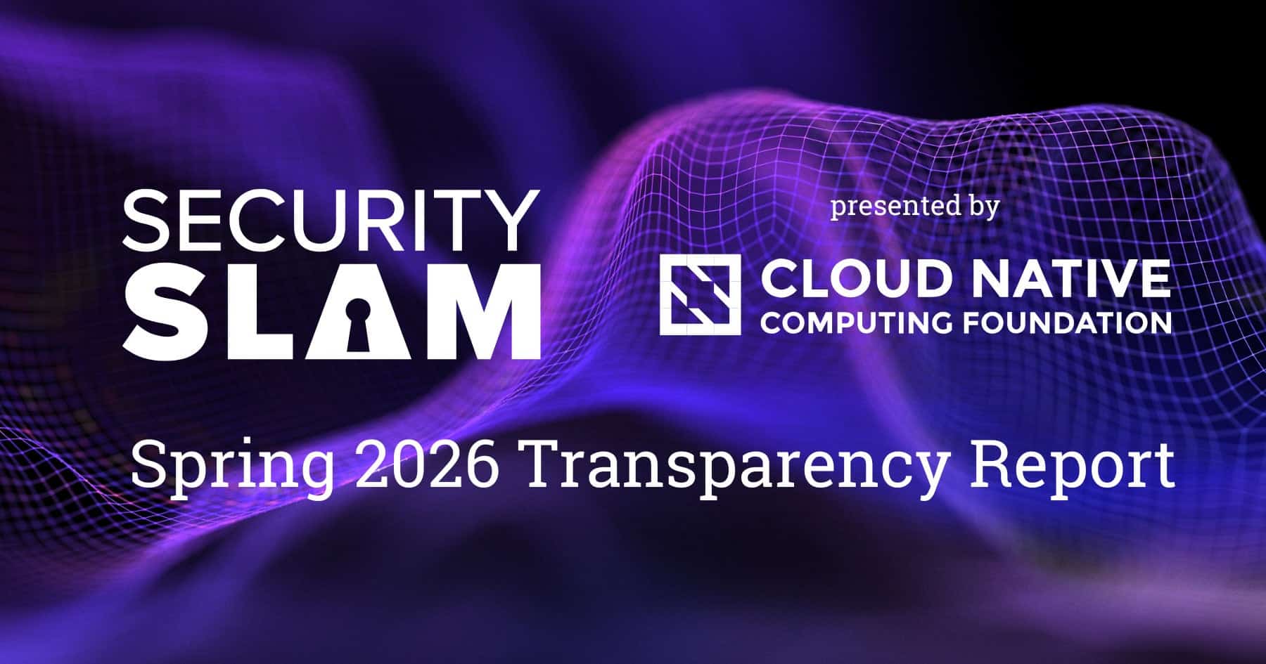 The title image of the Security Slam Spring 2026 report