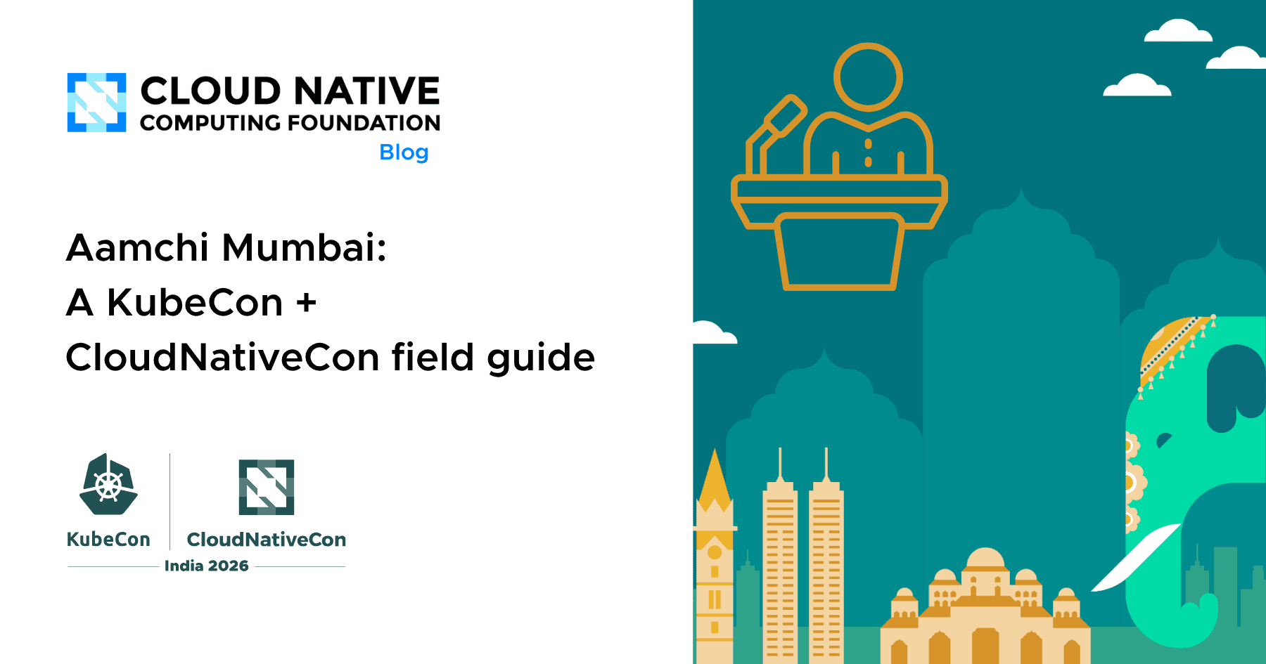 我们的孟买：KubeCon + CloudNativeCon 实用指南