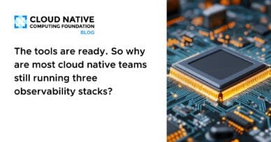 The tools are ready. So why are most cloud native teams still running three observability stacks?