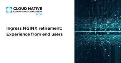Ingress NGINX retirement: Experience from end users