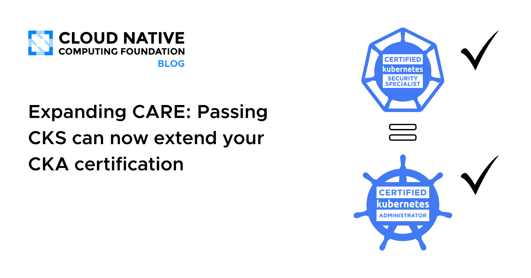 扩展CARE：通过CKS考试可以延长您的CKA认证