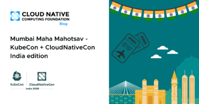 Mumbai Maha Mahotsav – KubeCon + CloudNativeCon India edition