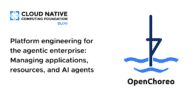 Platform engineering for the agentic enterprise: Managing applications, resources, and AI agents
