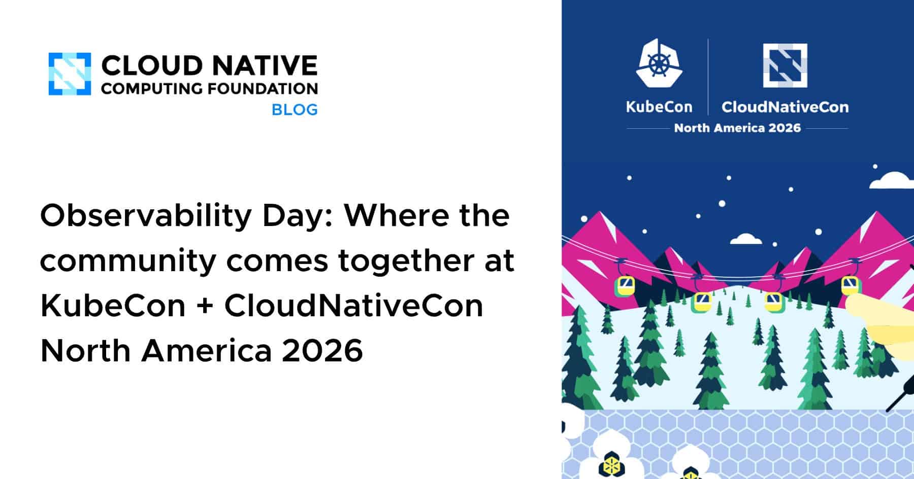 可观测性日：社区齐聚KubeCon + CloudNativeCon北美2026