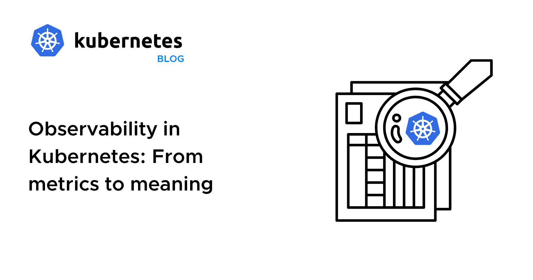 Kubernetes中的可观测性：从指标到意义