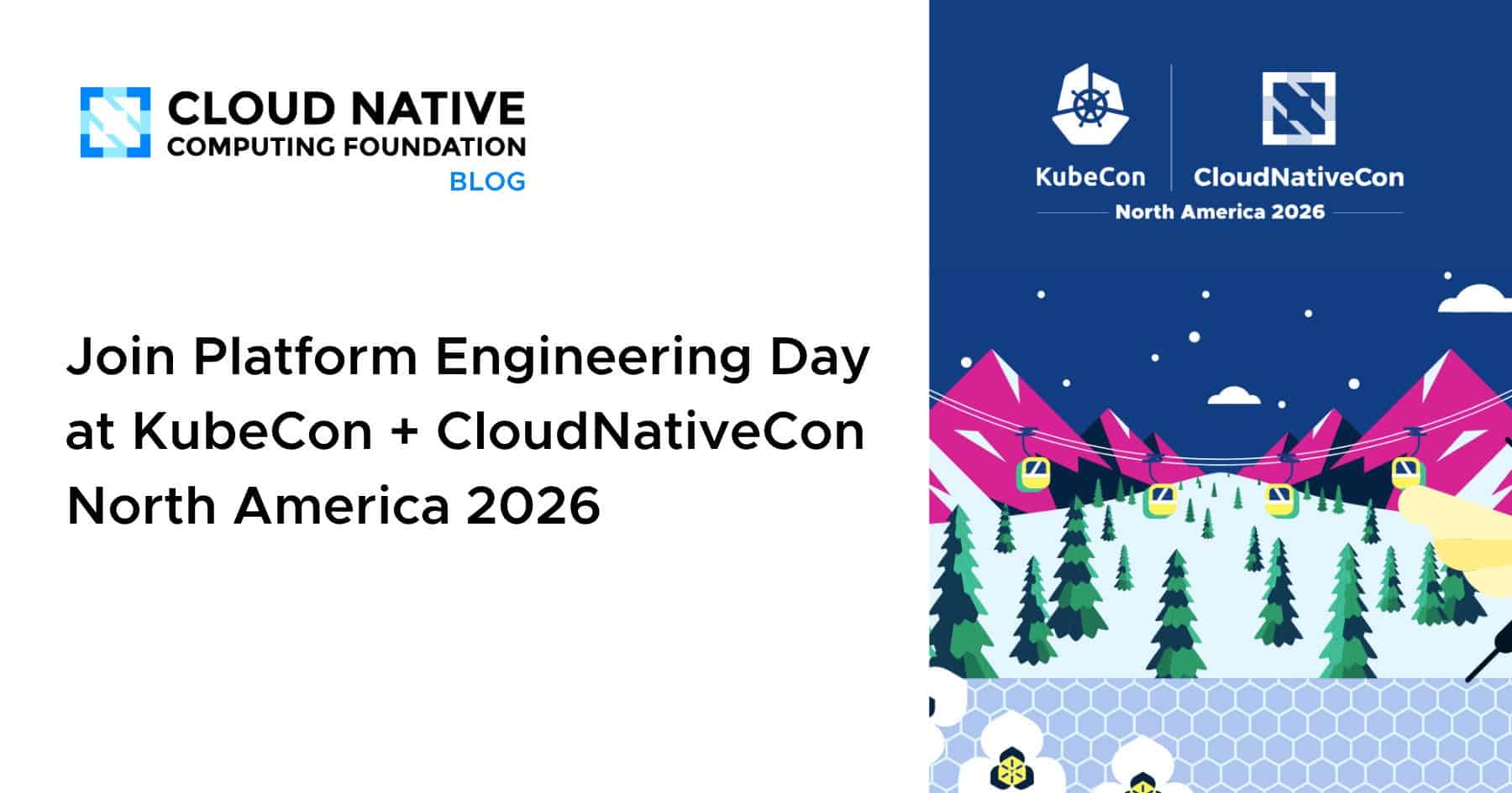 参加2026年KubeCon + CloudNativeCon北美大会平台工程日