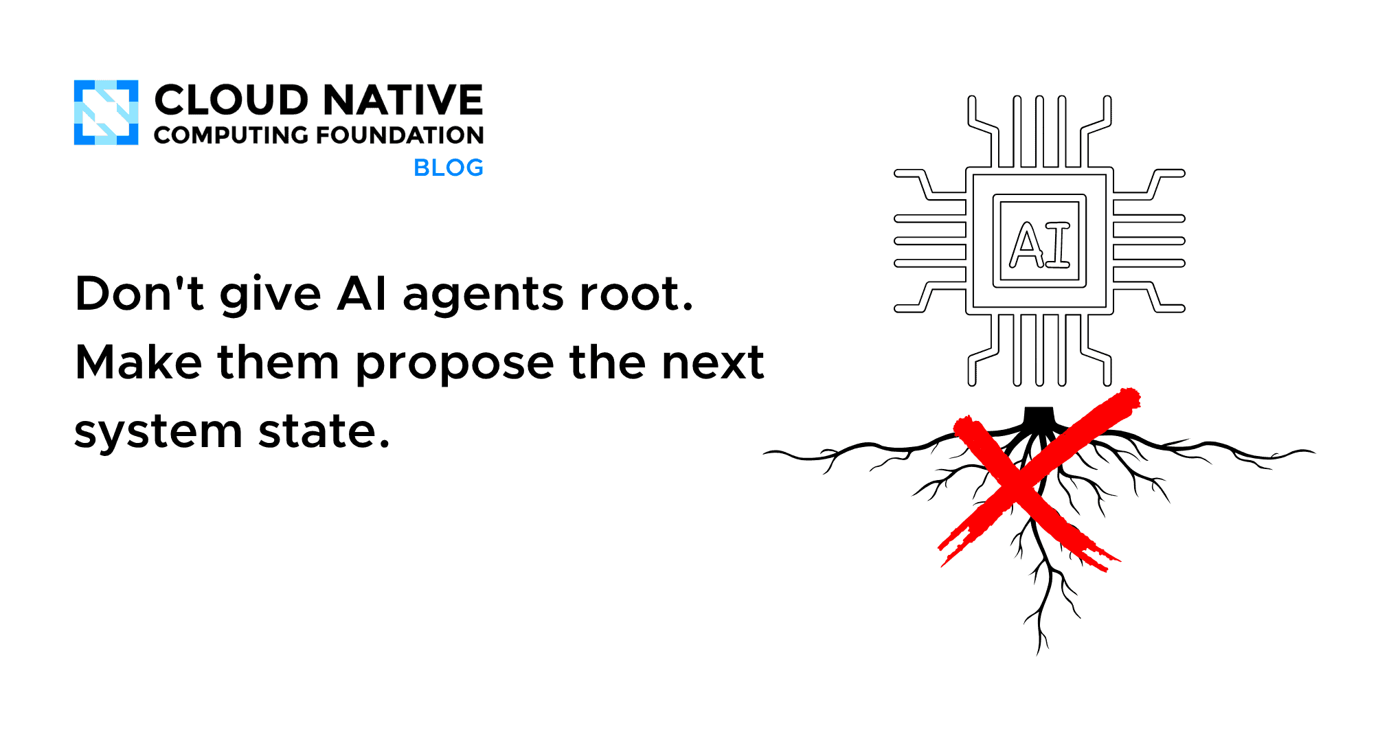 别给 AI 智能体 root 权限，让它们提议下一个系统状态。